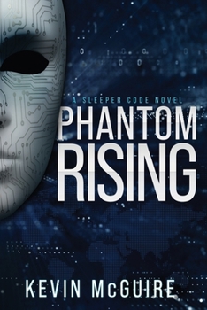 Paperback Phantom Rising: A Sleeper Code Novel Book