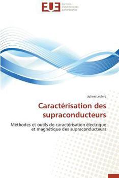 Paperback Caractérisation Des Supraconducteurs [French] Book