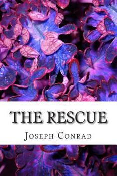 Paperback The Rescue: (Joseph Conrad Classics Collection) Joseph Conrad Book