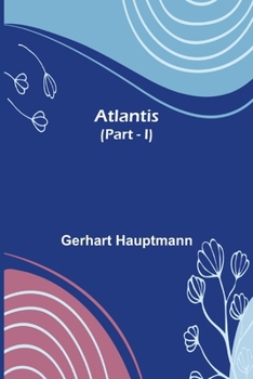 Paperback Atlantis (Part - I) Book