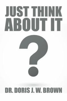 Paperback Just Think About It Book