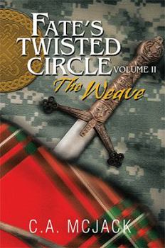 The Weave - Book #2 of the Fate's Twisted Circle