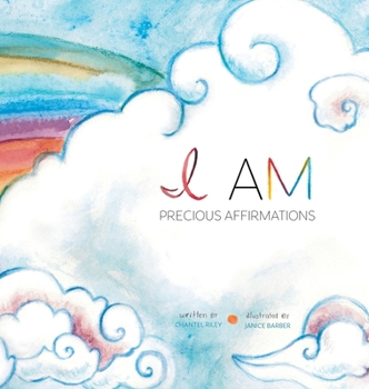 I Am...: Precious Affirmations