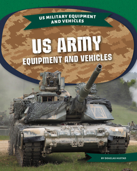 Library Binding US Army Equipment and Vehicles Book