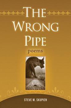 The Wrong Pipe: Poems