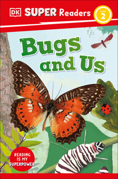 Paperback DK Super Readers Level 2 Bugs and Us Book