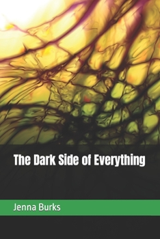Paperback The Dark Side of Everything Book