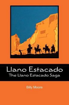 Paperback Llano Estacado: The Llano Estacado Saga Book