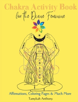 Paperback Chakra Activity Book For the Divine Feminine Book