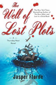 Hardcover The Well of Lost Plots Book