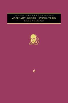 Hardcover Macready, Booth, Terry, Irving: Great Shakespeareans: Volume VI Book