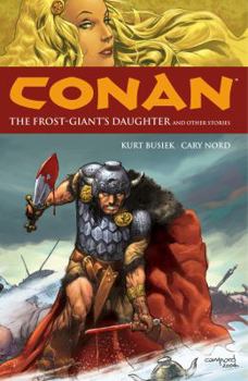 Paperback Conan Volume 1: The Frost-Giant's Daughter and Other Stories Book