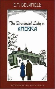 The Provincial Lady in America - Book #3 of the Provincial Lady