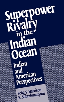 Hardcover Superpower Rivalry in the Indian Ocean Book