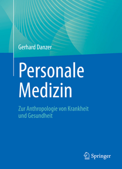 Paperback Personale Medizin: Zur Anthropologie Von Krankheit Und Gesundheit [German] Book