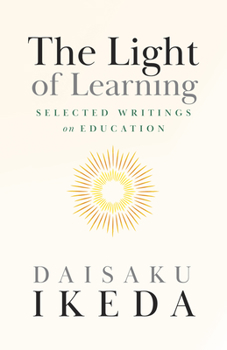 Paperback The Light of Learning: Selected Writings on Education Book