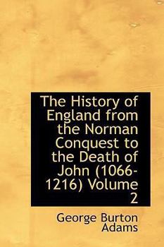 The Political History Of England In Twelve Volumes: Vol II. The History Of England From The Norman Conquest To The Death Of John 1066-1216.