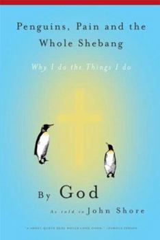 Hardcover Penguins, Pain and the Whole Shebang: Why I Do the Things I Do Book