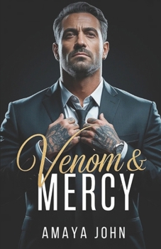 VENOM & MERCY: Un romanzo dark mafioso con differenza d’età (Italian Edition)