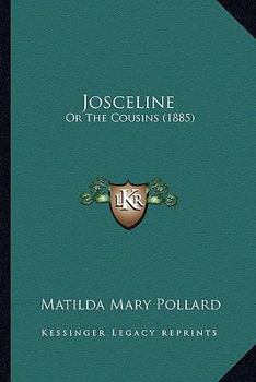 Paperback Josceline: Or The Cousins (1885) Book