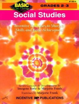 Paperback Social Studies: Inventive Exercises to Sharpen Skills and Raise Achievement (Basic, Not Boring 2 to 3) Book