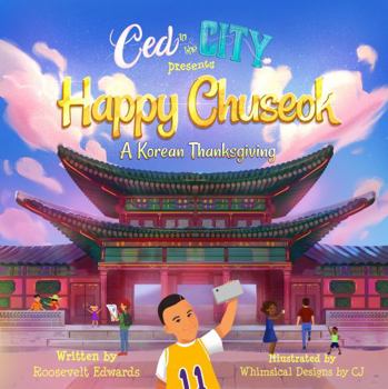 Hardcover Cedinthecity presents Happy Chuseok - Book 2 of 2 Book