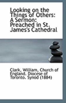 Looking on the Things of Others : A Sermon