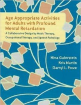 Paperback Age Appropriate Activities for Adults With Profound Mental Retardation Book