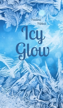 Hardcover Icy Glow Book