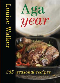 Hardcover Aga Year: 365 Seasonal Recipes Book
