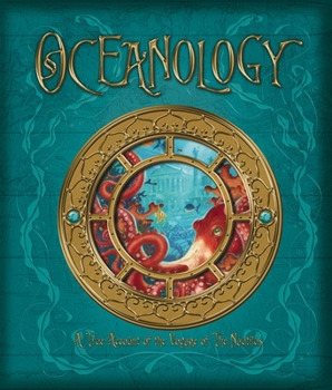 Oceanology: The True Account of the Voyage of the Nautilus - Book #8 of the Ology