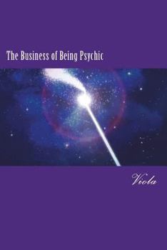 Paperback The Business of Being Psychic Book