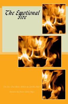 Paperback The Emotional Fire: The Fire That Burns Within Book