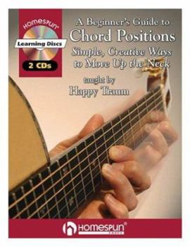 Plastic Comb A Beginner's Guide to Chord Positions: Simple, Creative Ways to Move Up the Neck (Book & CD) Book