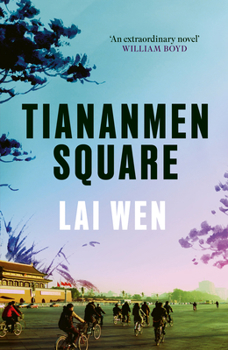 Hardcover Tiananmen Square: 'Extraordinary' William Boyd Book