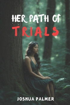 Paperback Her Path of Trials Book
