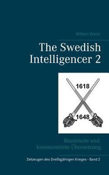 Paperback The Swedish Intelligencer Band 2: Illustrierte und kommentierte Übersetzung [German] Book