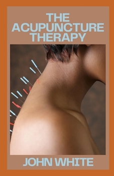 Paperback The Acupuncture Therapy Book