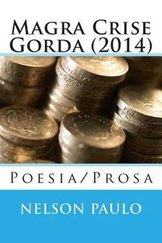 Paperback Magra Crise Gorda (2014): Poesia/Prosa [Portuguese] Book