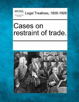 Paperback Cases on restraint of trade. Book