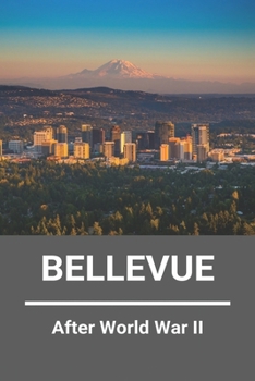 Paperback Bellevue: After World War II: Old Photos Of Bellevue Book