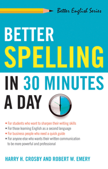 Paperback Better Spelling in 30 Minutes a Day Book