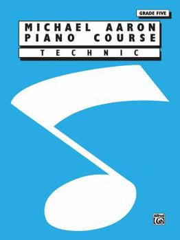 Paperback Michael Aaron Piano Course Technic: Grade 5 Book