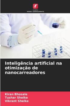 Paperback Inteligência artificial na otimização de nanocarreadores [Portuguese] Book