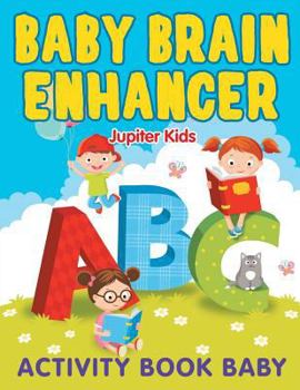 Paperback Baby Brain Enhancer: Activity Book Baby Book