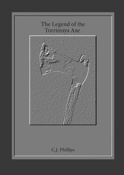 Paperback The Legend of the Torrimaya Axe Book