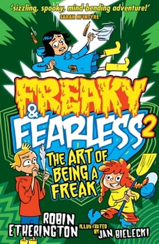 Paperback Freaky and Fearless: The Art of Being a Freak: Volume 2 Book