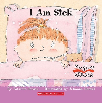 Paperback I Am Sick (My First Reader) Book