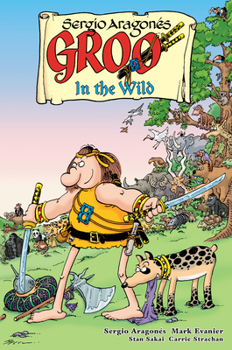 Paperback Groo: In the Wild Book