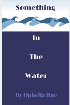 Paperback Something in the Water Book